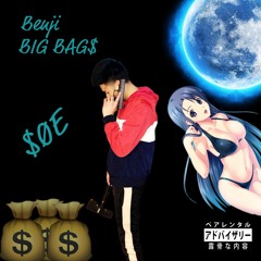 BIG BAG$ (Prod. Phvnto)