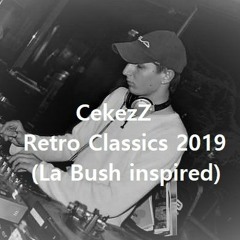 CekezZ Retro Classics - Remember La Bush