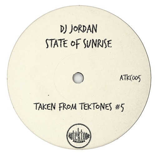 Dj Jordan "State Of Sunrise" (Preview) (Taken from Tektones #5)(Out Now)