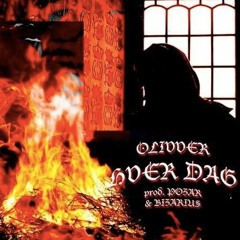 OLIVVER - Hver Dag (prod. Pozar & Bizarius)