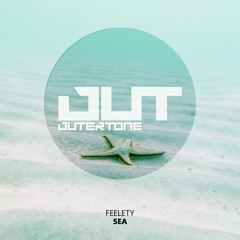 Feelety - SEA [Outertone Free Release]