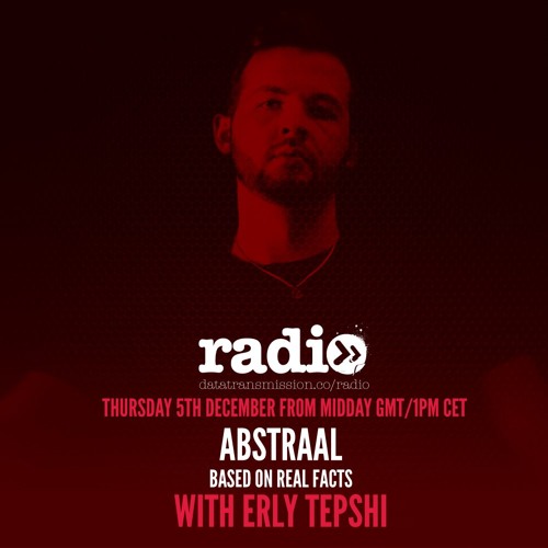 Abstraal Pres. Based On Real Facts EP 12 With Erly Tepshi
