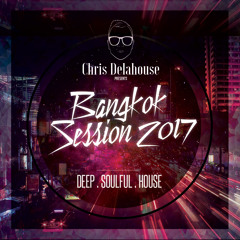BANGKOK SESSION 2017 by Chris Delahouse