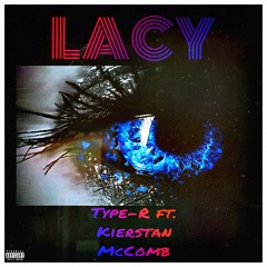 Lacy (feat. Kierstan McComb)