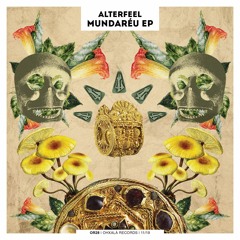 Alterfeel - Mundaréu (Original Mix)