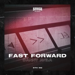 Danny Avila - Fast Forward
