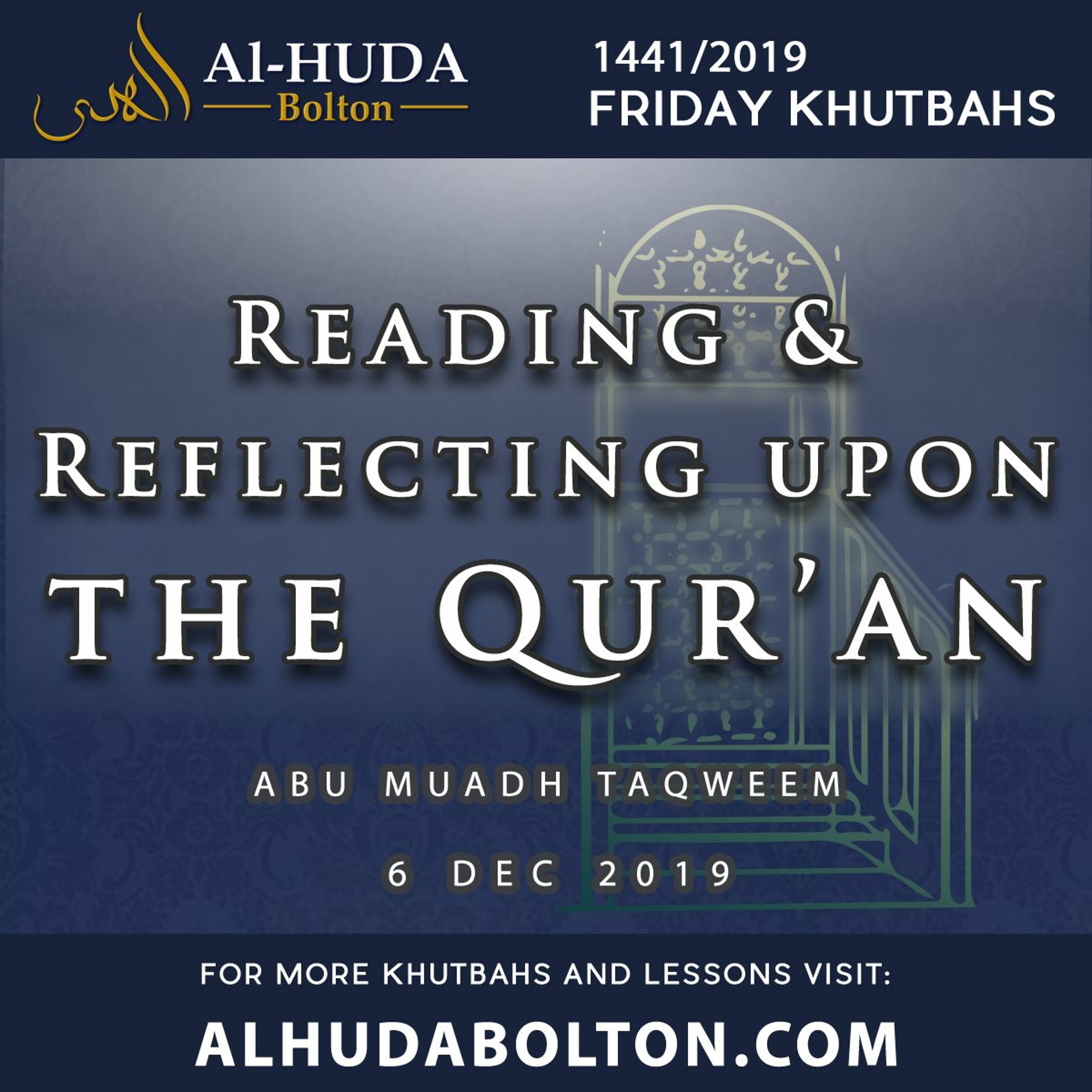 Khutbah: Reading And Reflecting upon The Quran