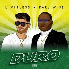 Limitlezz x Karl Wine - Duro