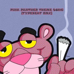 {FREE} [typebeat] Pink Panther Theme Song (Typebeat Remix)