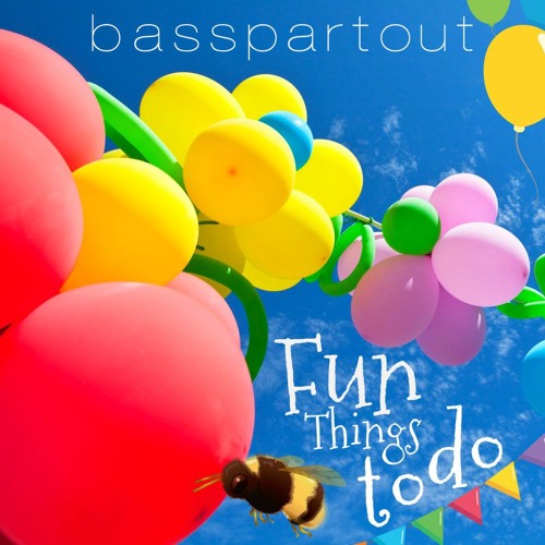 Stream Fun Things To Do | Happy Upbeat Instrumental Background Music for  Video by Basspartout Instrumental Background Music | Listen online for free  on SoundCloud