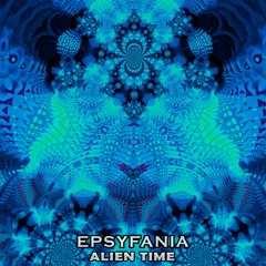 Alien Time - Epsyfania (original mix) FREEDOWNLOAD
