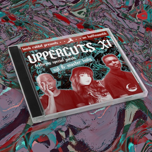 UPPERCUTS XI on HalfMoon feat. Master Holy & Syl