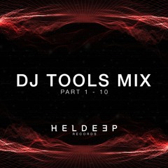 Heldeep DJ Tools Pt 1 - 10 Mix