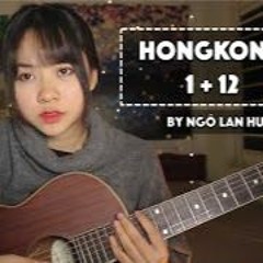 HONGKONG 1 + 12 - NGUYỄN TRỌNG TÀI | MASHUP | NGÔ LAN HƯƠNG