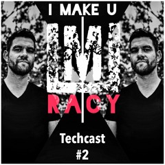[I MAKE U RACY] Techcast #2 Dezember 19