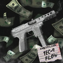 TEC-9 FLOW