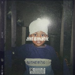 Automatic (feat. Supreme Envy & BlxckoShannon)