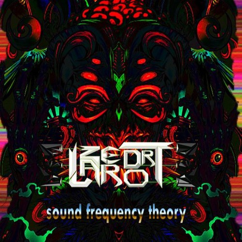 killatk SOUND FREQUENCY THEORY ft LAZERDROT