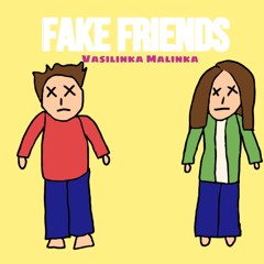Fake Friends (prod. By XarBeats)