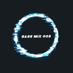 BASS MIX 003