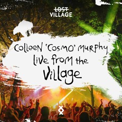 Live from the Village - Colleen 'Cosmo' Murphy
