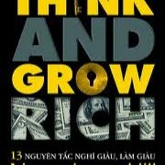 [Demo] Think and Grow Rich - Suy nghĩ và làm giàu (Napoleon Hills)
