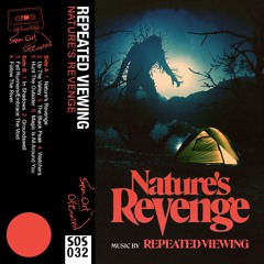 Repeated Viewing - Nature's Revenge - Up The Valley