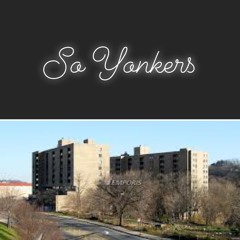 SO YONKERS