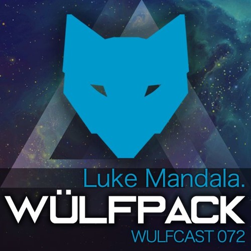 Wulfcast 072 - Luke Mandala