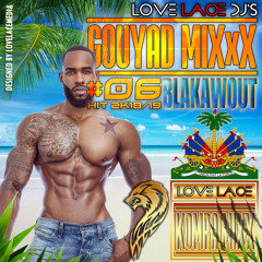 HIT 2019 - BLAKAWOUT GOUYAD MIXXX