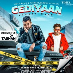 Gediyaan Sharry Mann