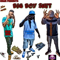 BIG BOY SHIT FT #STANKNAMEDOOKIE X #BLAKJOKA