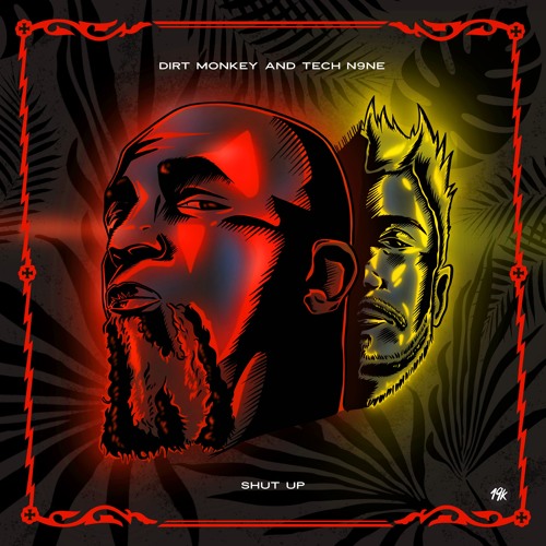 DIRT MONKEY X TECH N9NE - SHUT UP