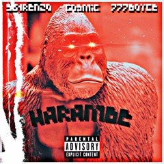 561 Renzo & 777Boyce ~ Harambe (Prod. COSMIC)