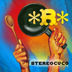Stereocuco - Rebelión