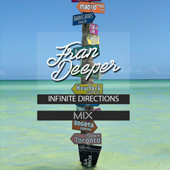 Fran Deeper - INFINITE DIRECTIONS - December MIx