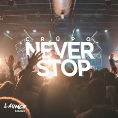 CRÜPO - Never Stop