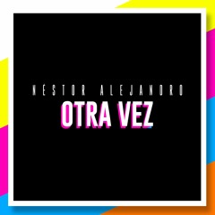OTRA VEZ