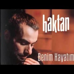 Haktan - Benim Hayatım 2019