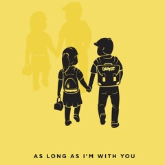 As Long As I'm With You (feat. LA James)
