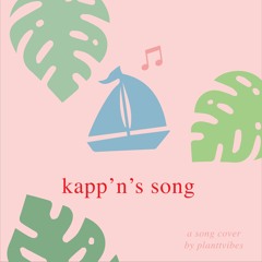 Kapp'n’s Song