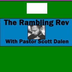 The Rambling Rev Introduction