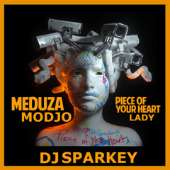 Modjo vs Meduza - Lady Piece Of Your Heart (Dj Sparkey)