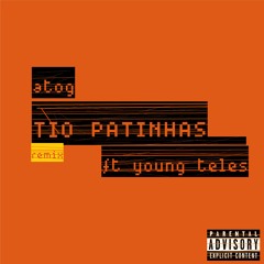 tio patinhas (REMIX) Ft. Young Teles