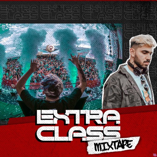 EXTRA CLASS MIXTAPE - DAFT HILL