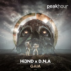Hi3ND x D.N.A - Gaia (Radio Edit)[OUT NOW]