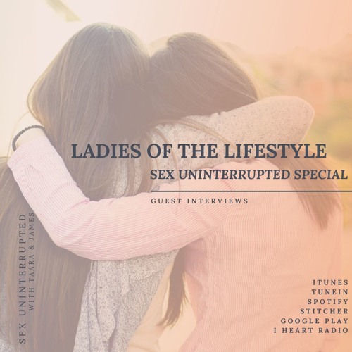 Show 59: SU Special - Ladies Of The Lifestyle