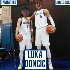Hammrhed X Yung Juiceboxx - Luka Doncic