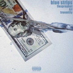 blue strips (feat. KIL & Truemilly)