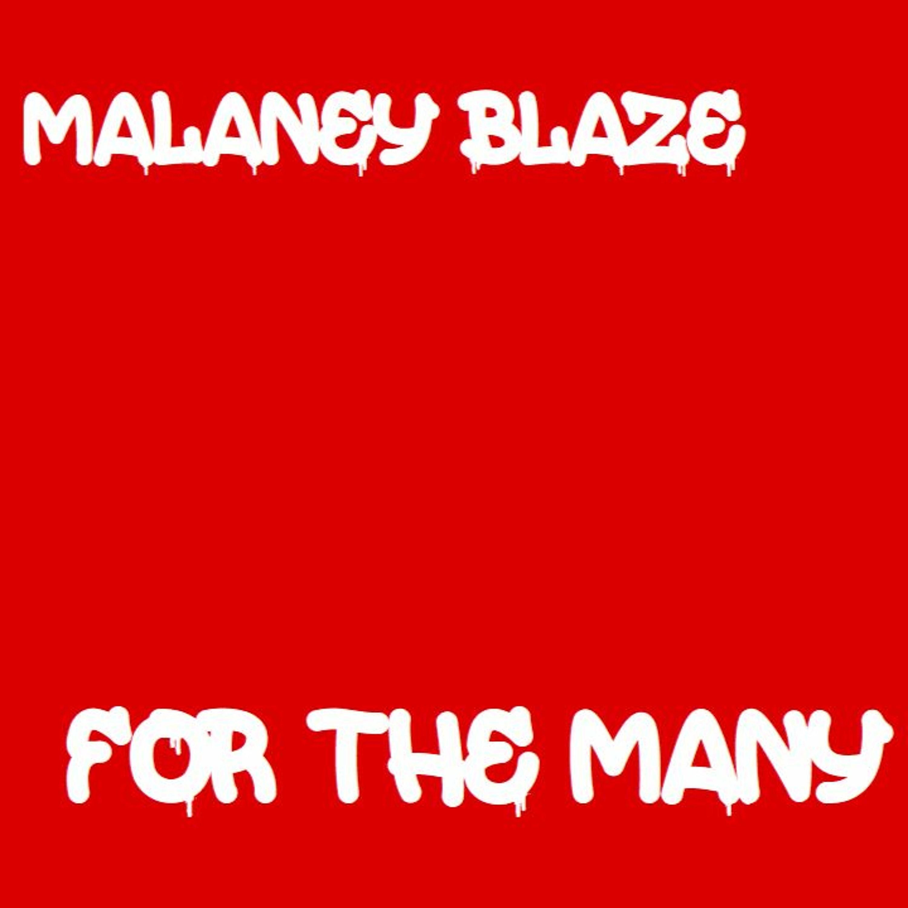 Malaney Blaze